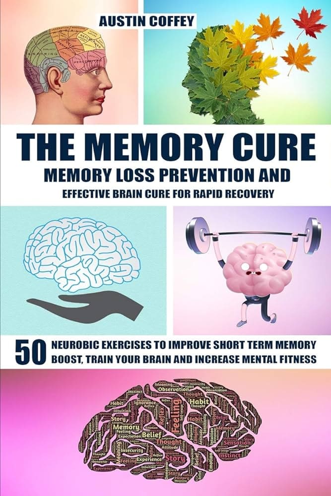 Practical Tips For Preventing Memory Loss