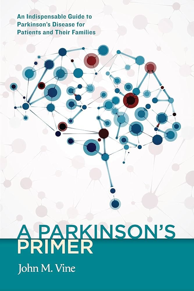 Beginners Guide To Living With Parkinsons Disease