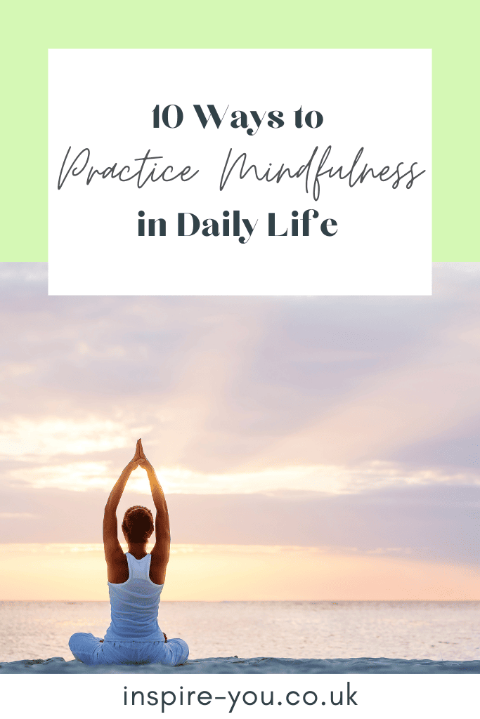 How To Practice Holistic Mindfulness In Everyday Activities