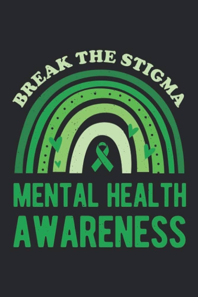 Breaking The Stigma: Womens Mental Health Awareness