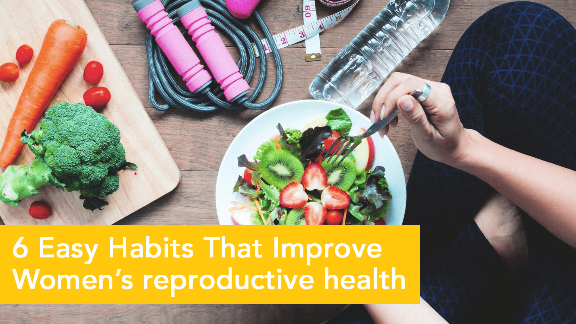 Healthy Habits For Womens Sexual And Reproductive Health Healthy Habits For Womens Sexual And Reproductive Health