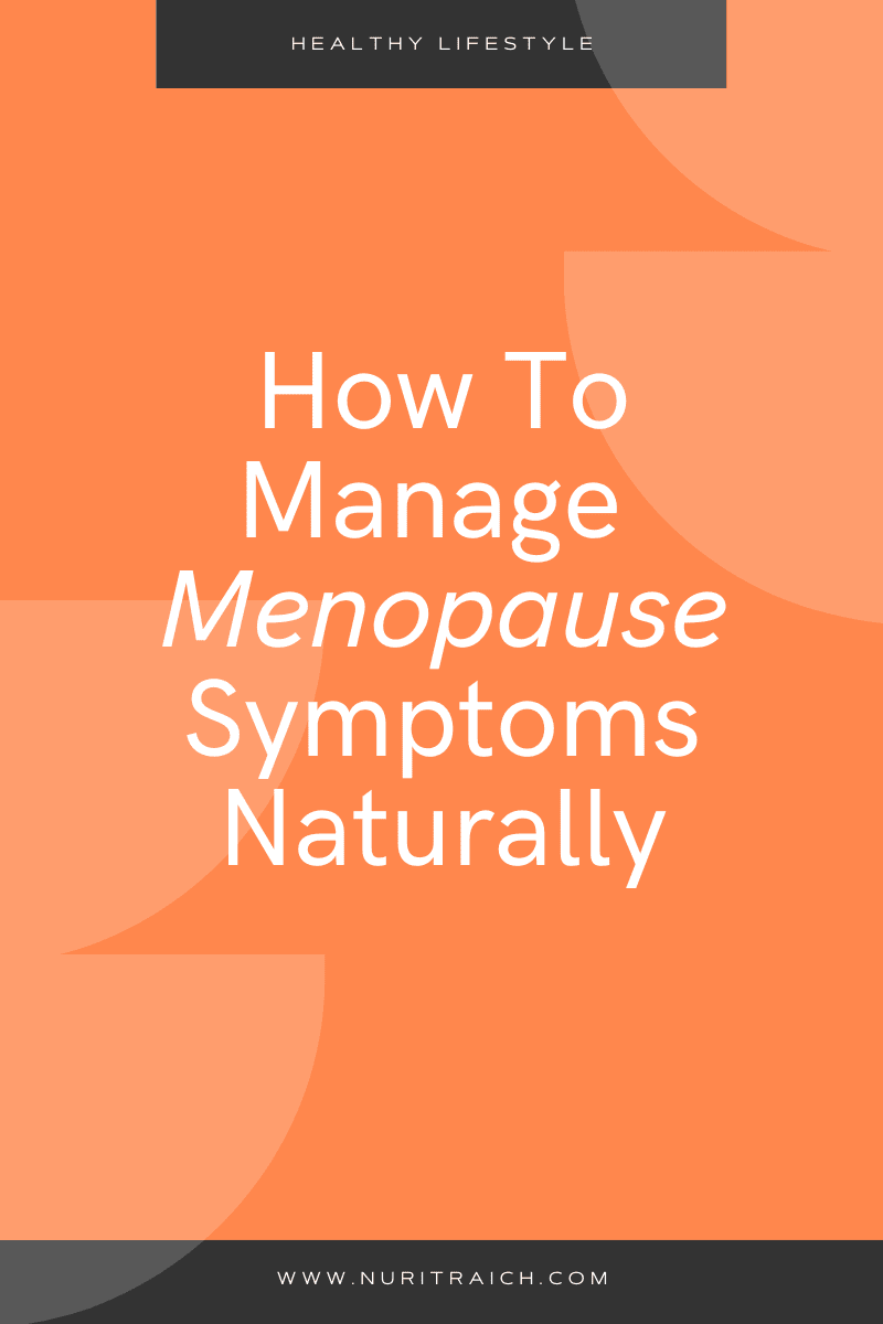 How To Manage Perimenopause Symptoms Naturally