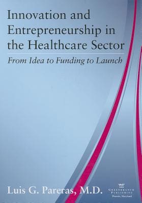 Promoting Innovation And Entrepreneurship In Healthcare Policy Reform