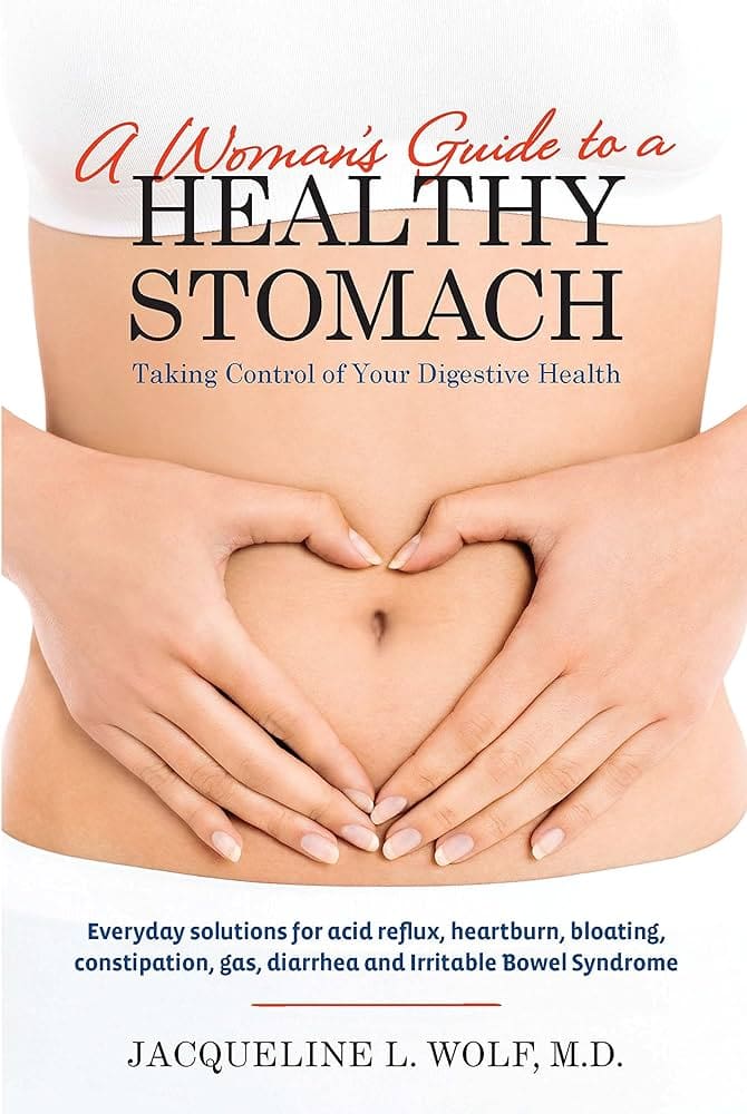 The Complete Guide To Womens Digestive Disorders