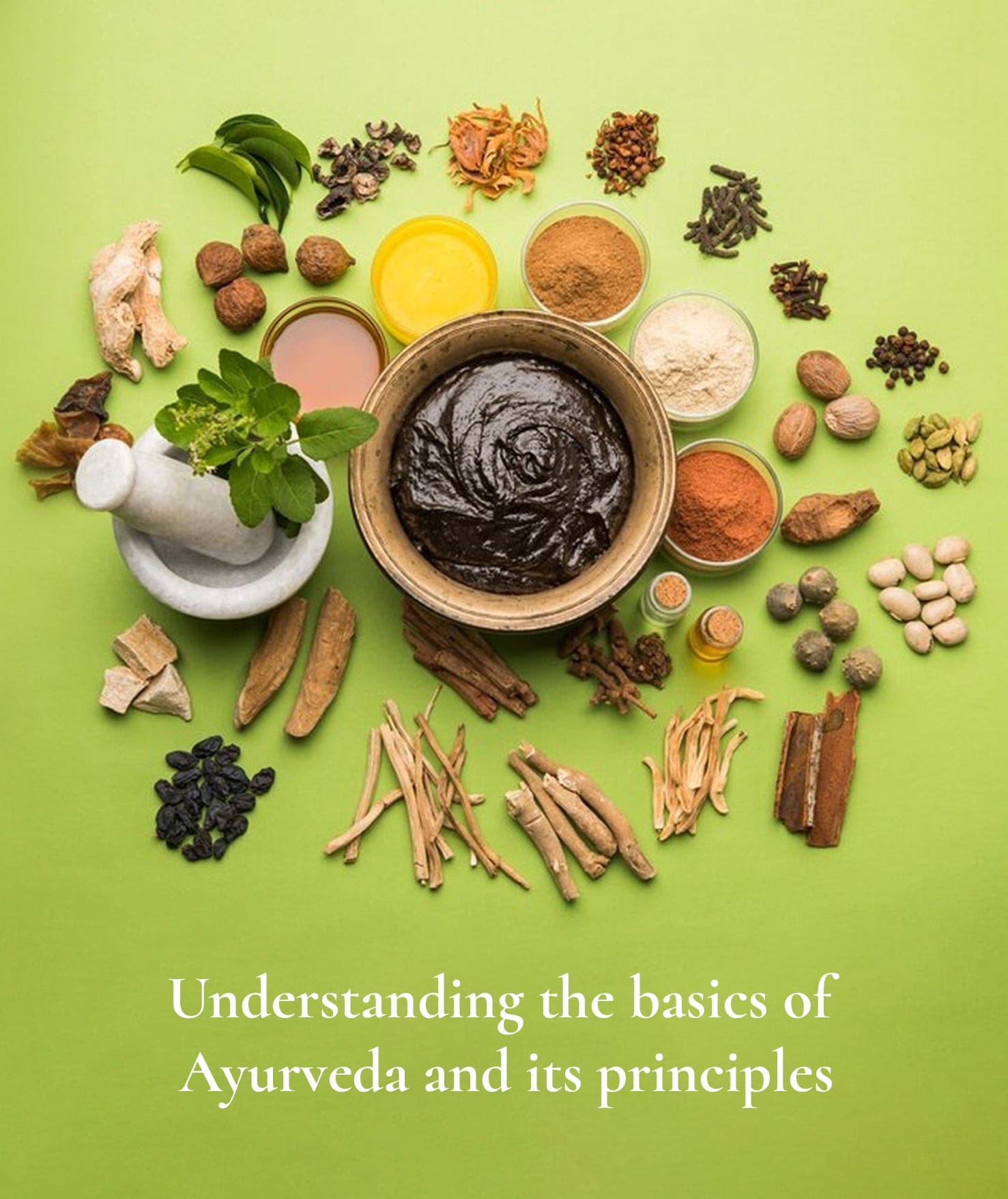 Understanding The Basics Of Ayurvedic Medicine