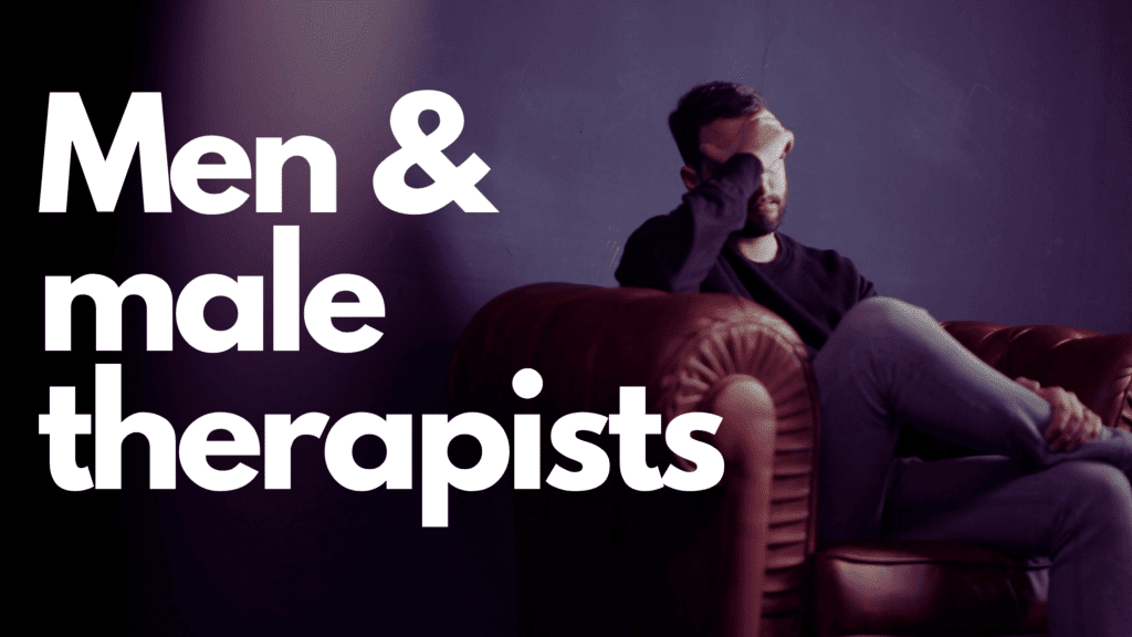 Guide To Seeking Therapy And Counseling For Men