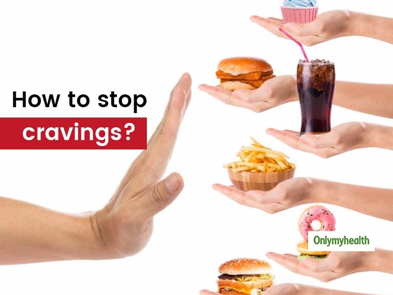 How To Control Cravings For Junk Food