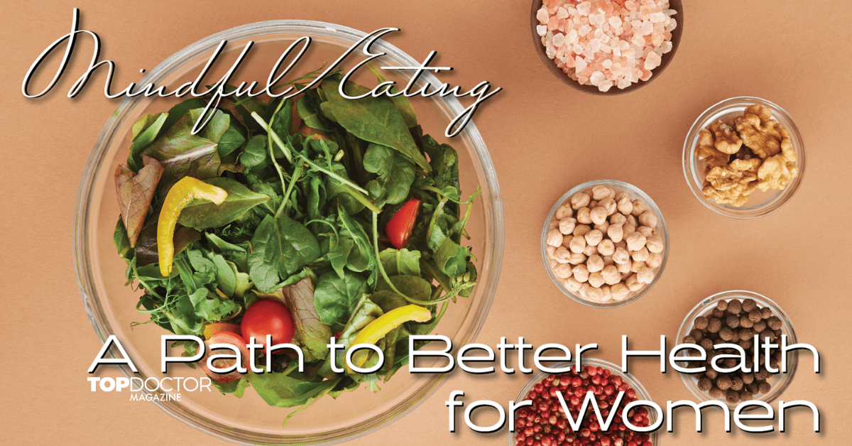 Mindful Eating For Women’s Overall Well-being