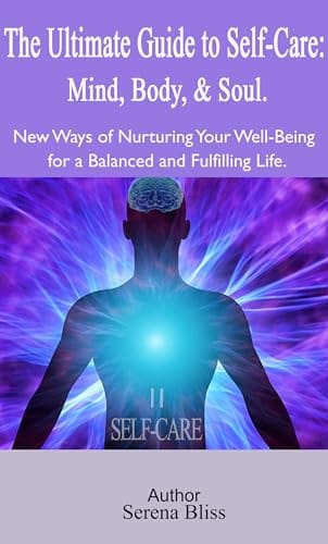 The Ultimate Guide To Self-Care For Mental Well-being