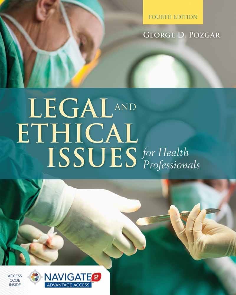 Navigating Legal And Ethical Issues In Healthcare Policy Navigating Legal And Ethical Issues In Healthcare Policy