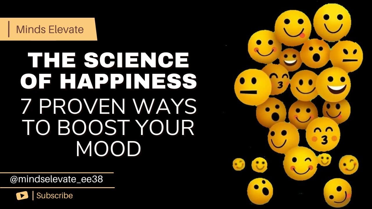 The Science Of Happiness: How To Boost Your Mood