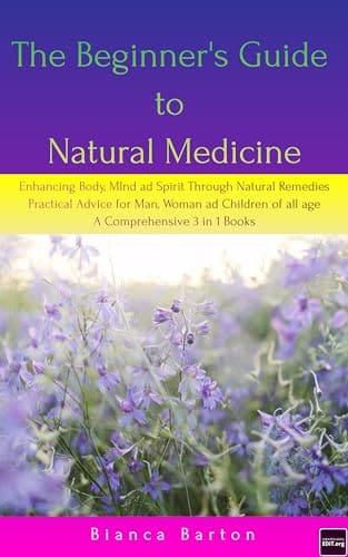 Beginners Guide To Natural Remedies