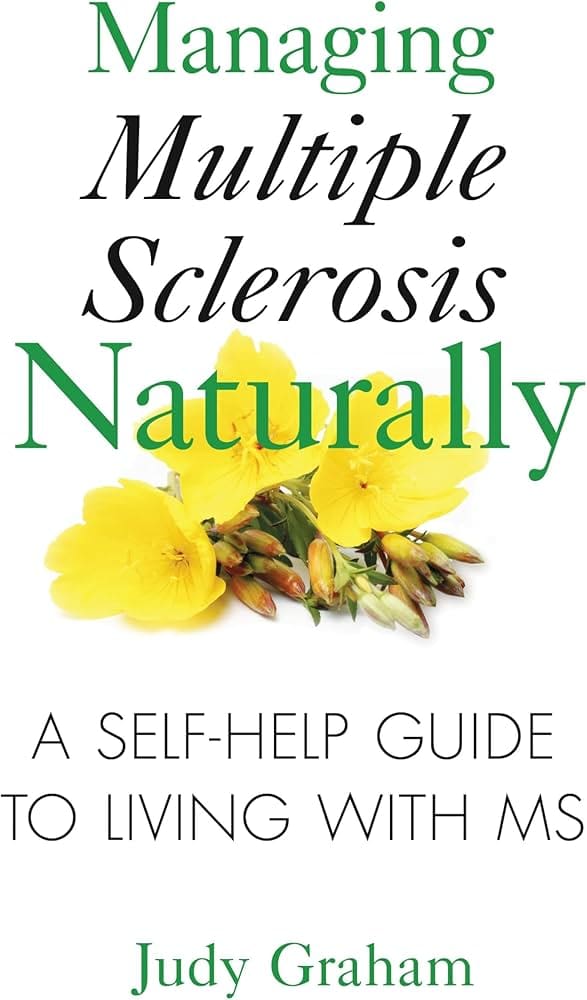 The Ultimate Guide To Managing Multiple Sclerosis